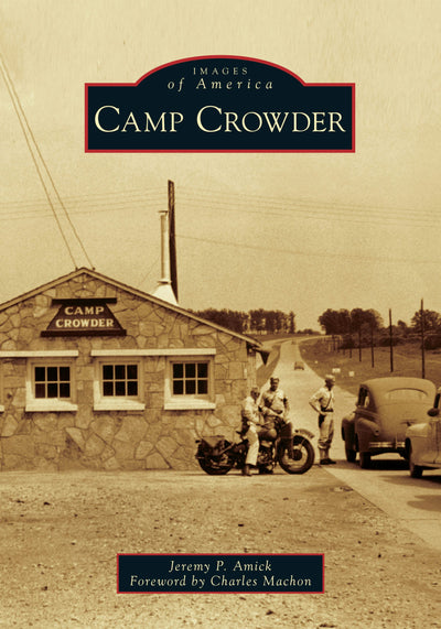 Cover image for Camp Crowder, isbn: 9781467102575