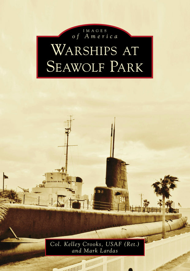 Warships at Seawolf Park