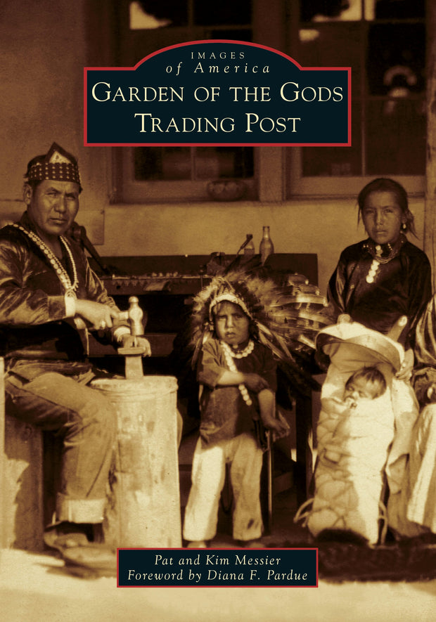 Cover image for Garden of the Gods Trading Post, isbn: 9781467102988