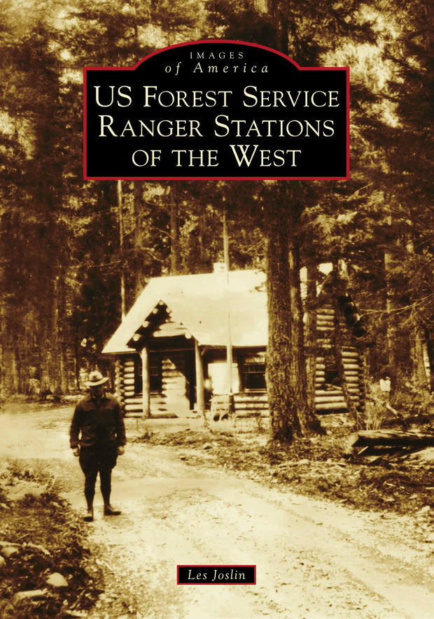 US Forest Service Ranger Stations of the West