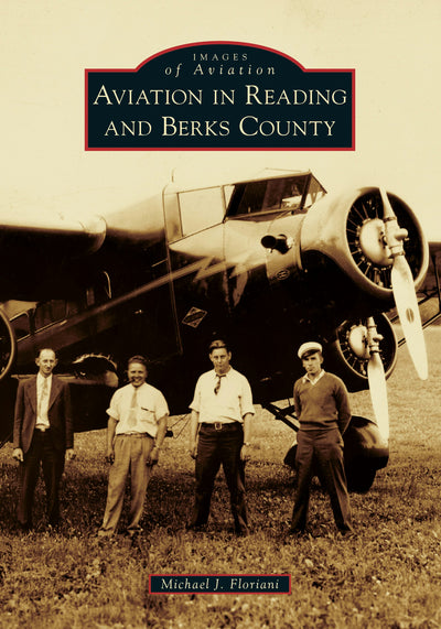 Aviation in Reading and Berks County