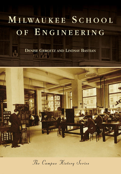 Cover image for Milwaukee School of Engineering, isbn: 9781467103541