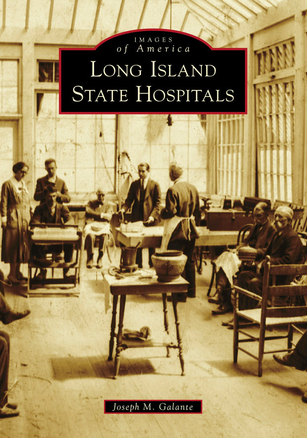 Cover image for Long Island State Hospitals, isbn: 9781467103589