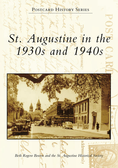 St. Augustine in the 1930s and 1940s