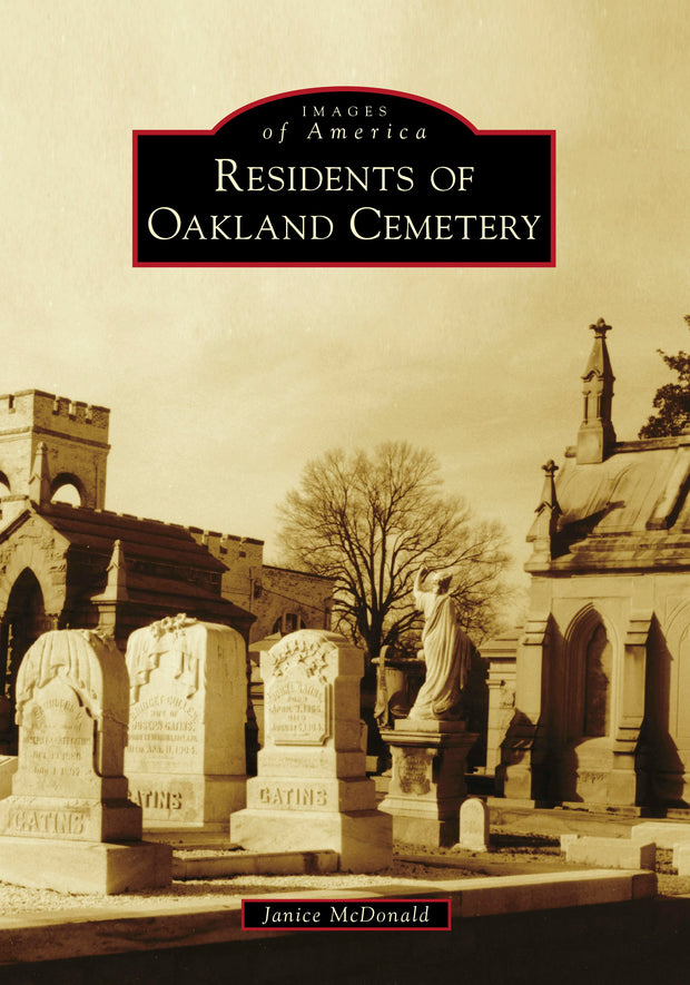 Cover image for Residents of Oakland Cemetery, isbn: 9781467103985