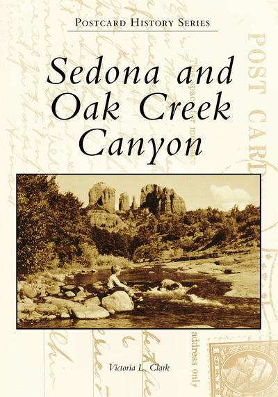 Cover image for Sedona and Oak Creek Canyon, isbn: 9781467104784