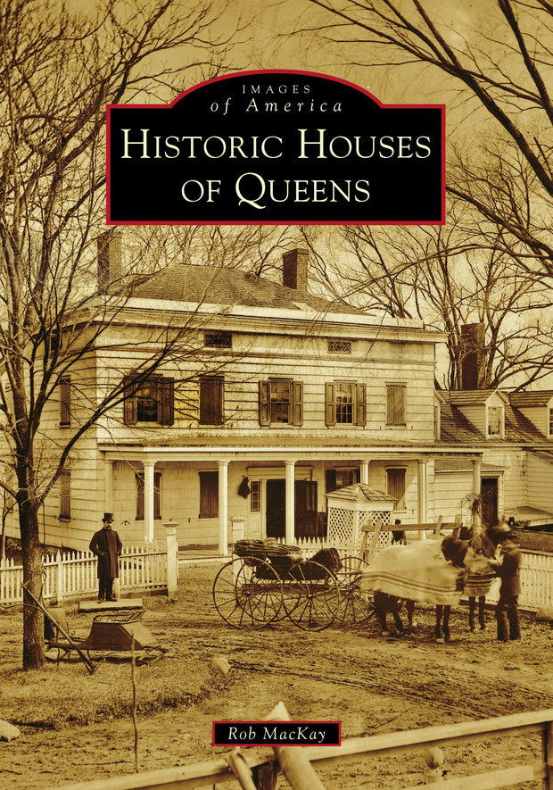 Historic Houses of Queens