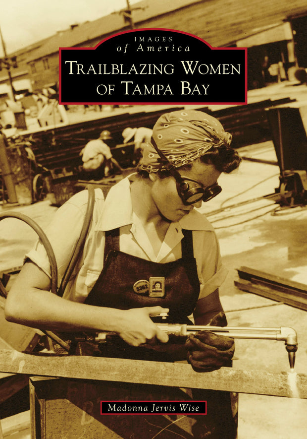 Trailblazing Women of Tampa Bay