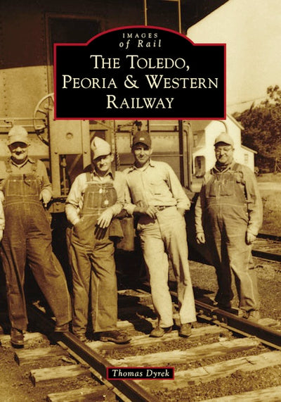 The Toledo, Peoria & Western Railway