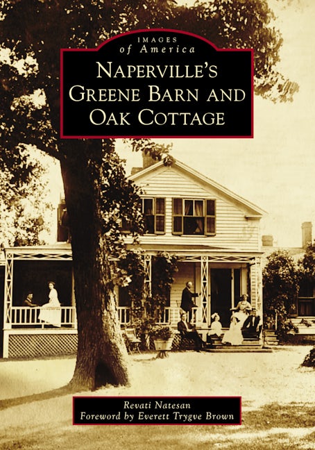 Naperville's Greene Barn and Oak Cottage