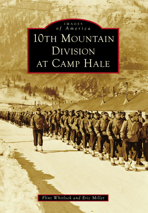 10th Mountain Division at Camp Hale