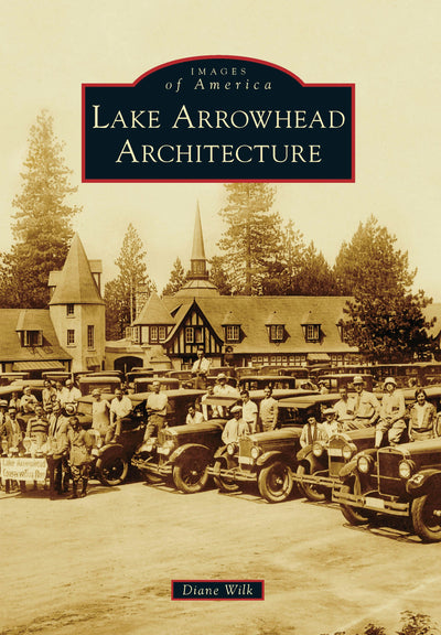 Lake Arrowhead Architecture