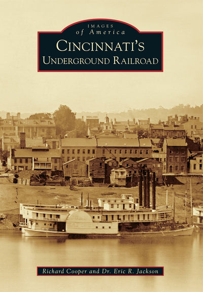 Cincinnati's Underground Railroad