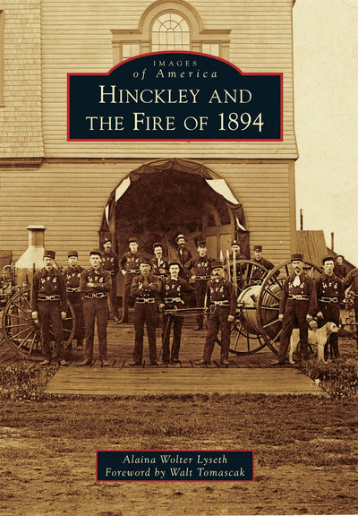 Hinckley and the Fire of 1894