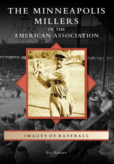 The Minneapolis Millers of the American Association