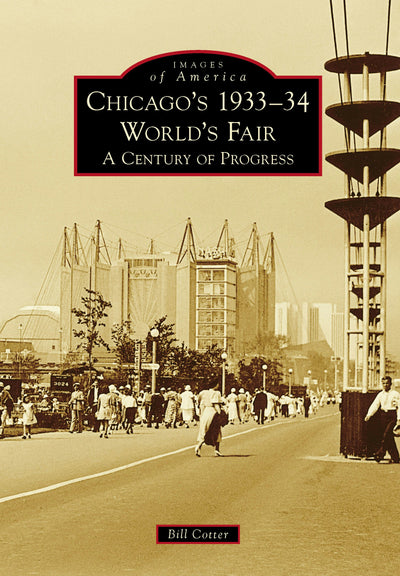 Chicago's 1933-34 World's Fair