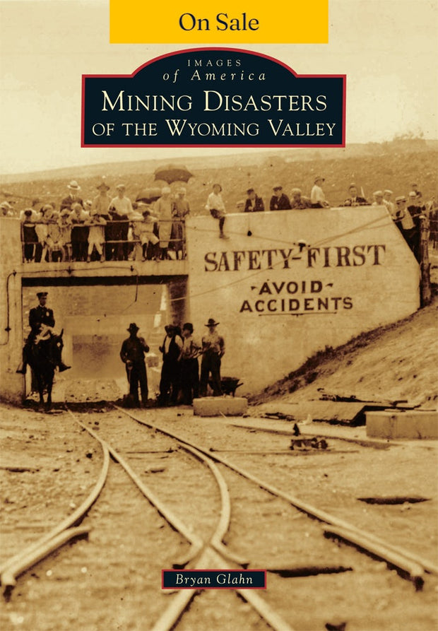 Mining Disasters of the Wyoming Valley