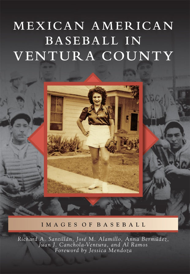 Mexican American Baseball in Ventura County