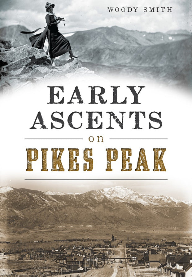 Early Ascents on Pikes Peak