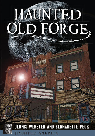 Haunted Old Forge