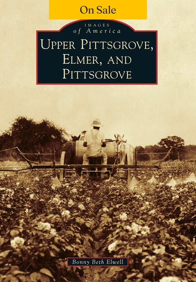 Upper Pittsgrove, Elmer, and Pittsgrove