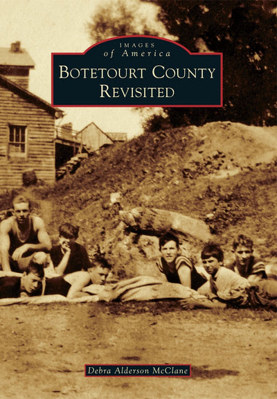 Botetourt County Revisited