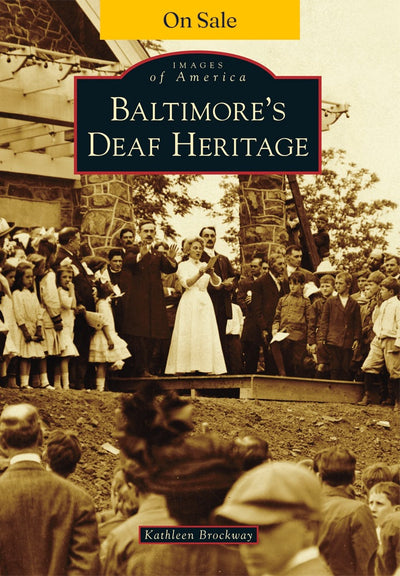 Baltimore's Deaf Heritage