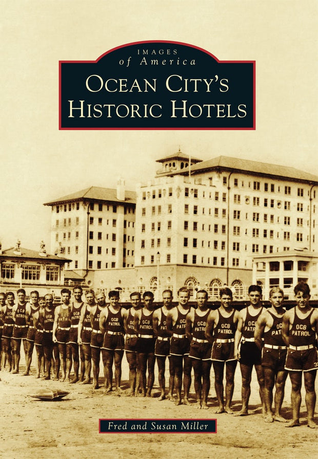 Ocean City’s Historic Hotels