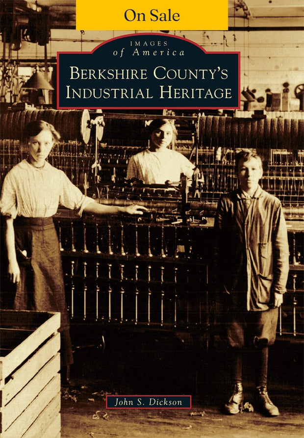 Berkshire County's Industrial Heritage