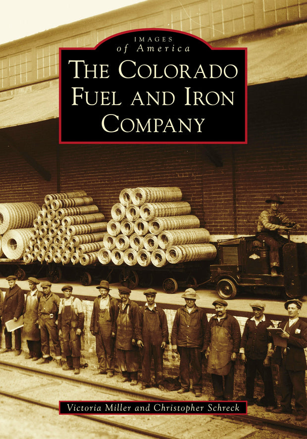 The Colorado Fuel and Iron Company