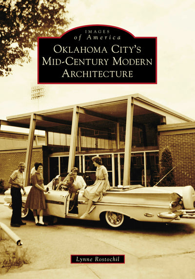 Oklahoma City’s Mid-Century Modern Architecture