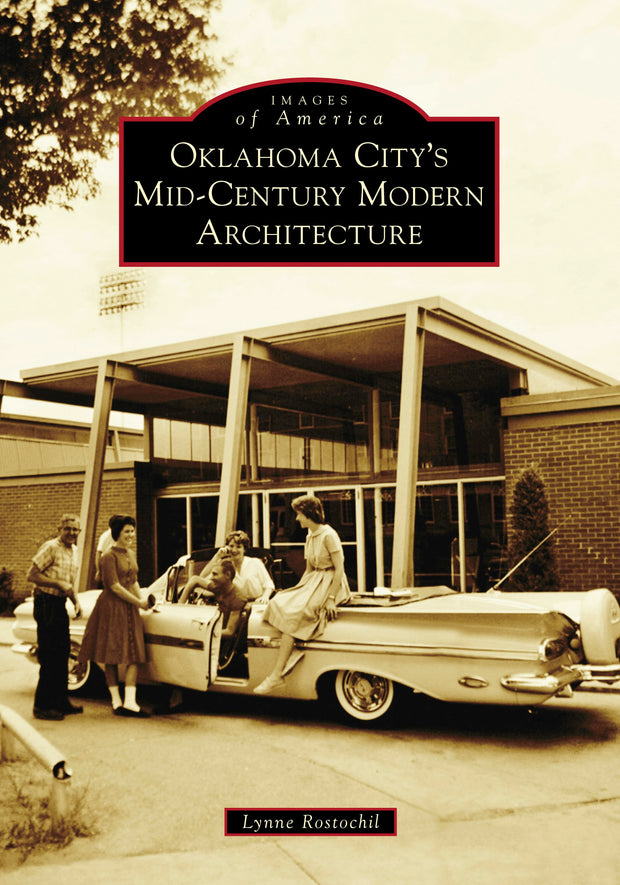 Oklahoma City’s Mid-Century Modern Architecture