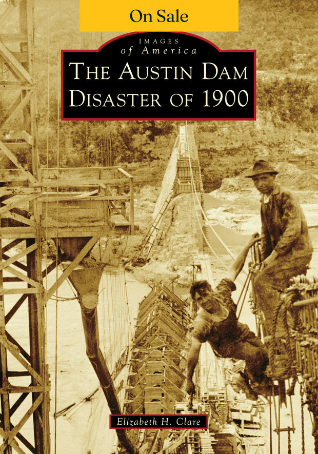 The Austin Dam Disaster of 1900