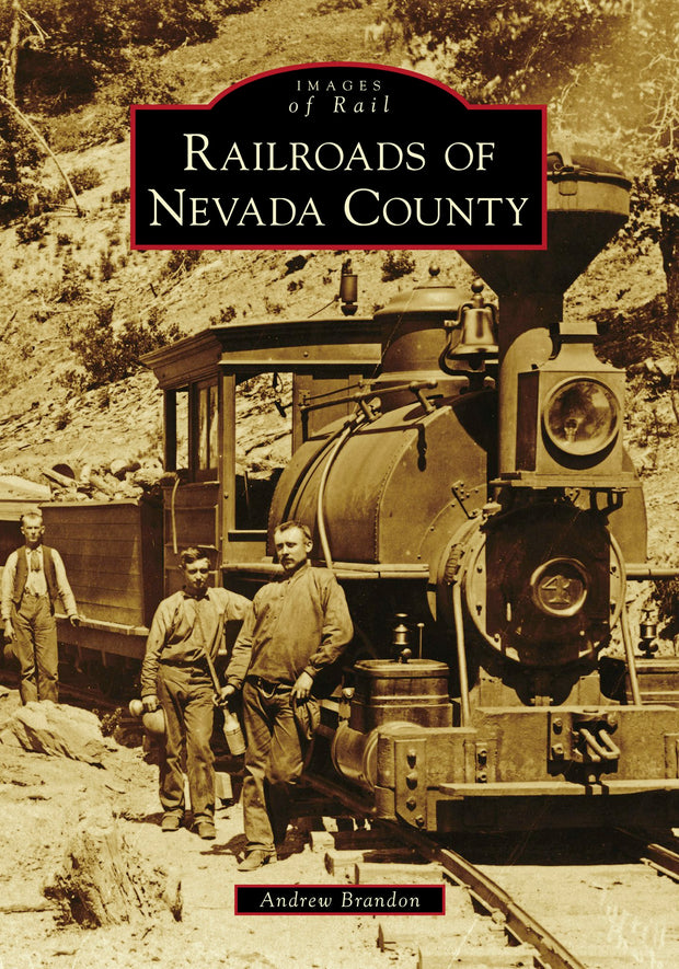 Railroads of Nevada County