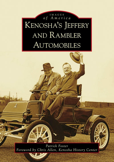 Kenosha's Jeffery & Rambler Automobiles