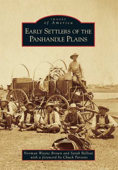 Early Settlers of the Panhandle Plains