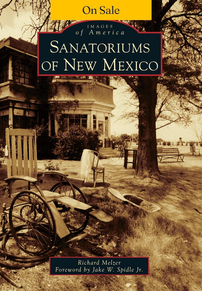 Sanatoriums of New Mexico