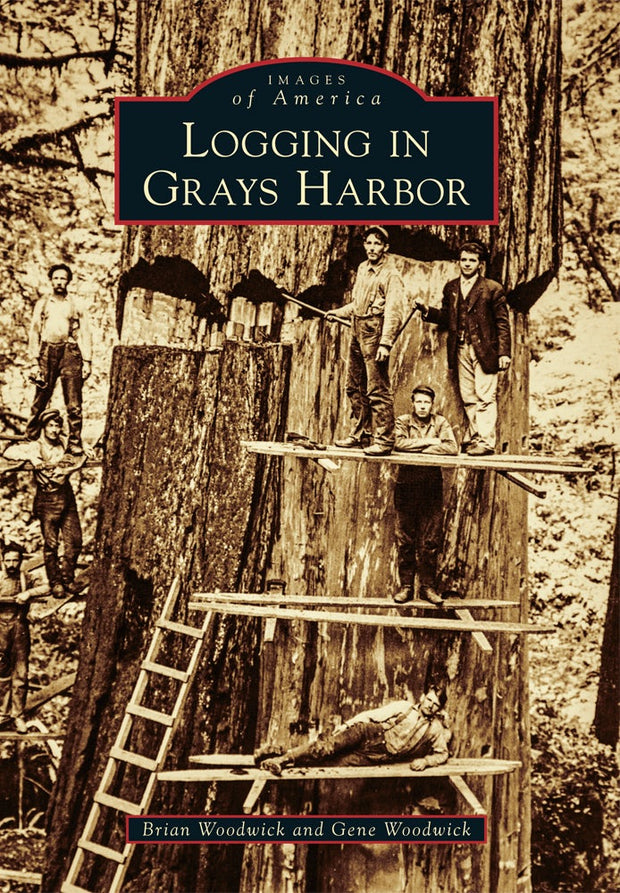 Logging in Grays Harbor