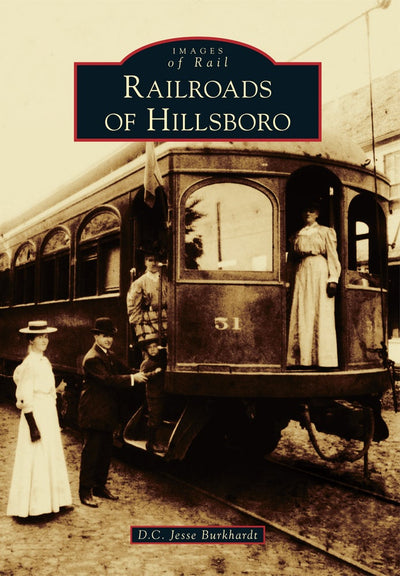 Railroads of Hillsboro