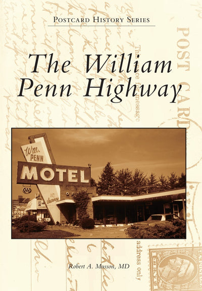 The William Penn Highway