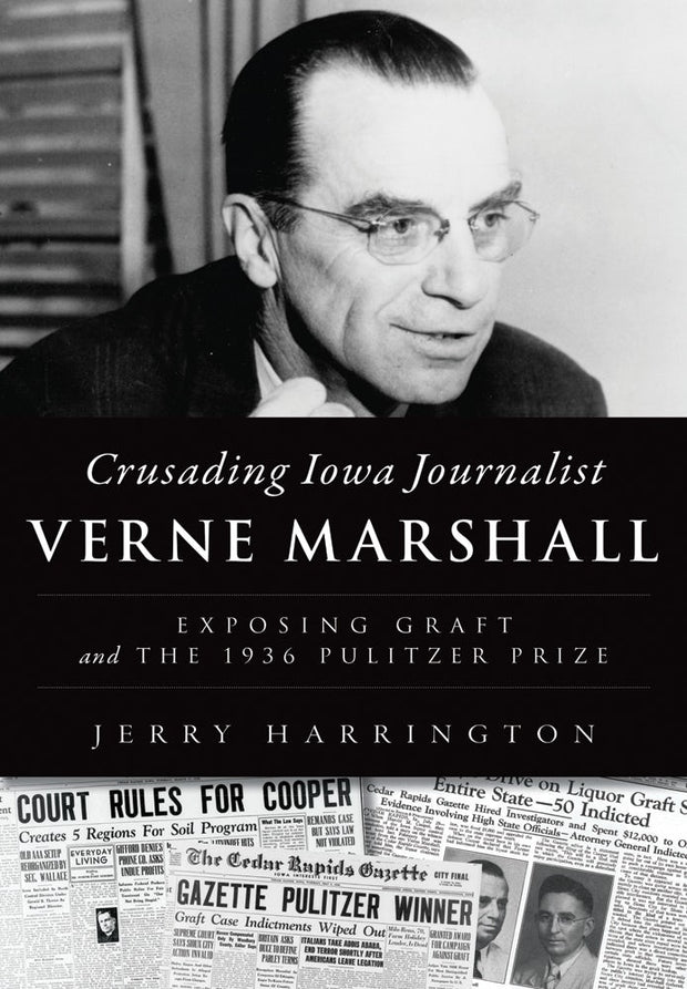 Crusading Iowa Journalist Verne Marshall