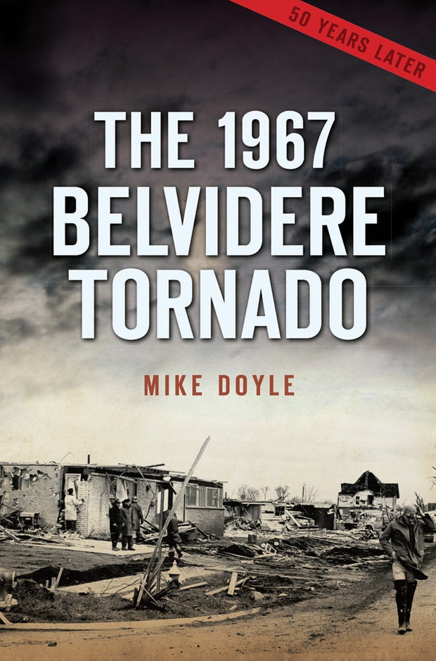 The 1967 Belvidere Tornado