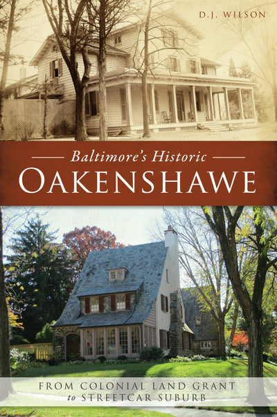 Baltimore’s Historic Oakenshawe