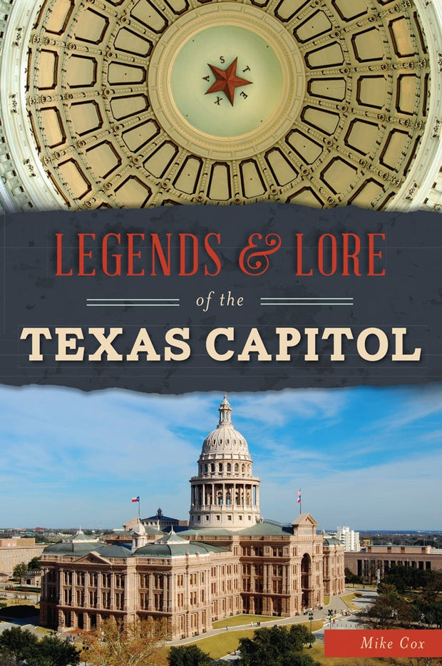 Legends & Lore of the Texas Capitol