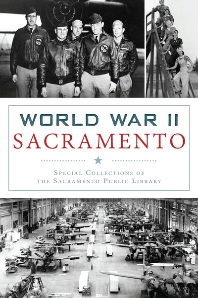 World War II Sacramento