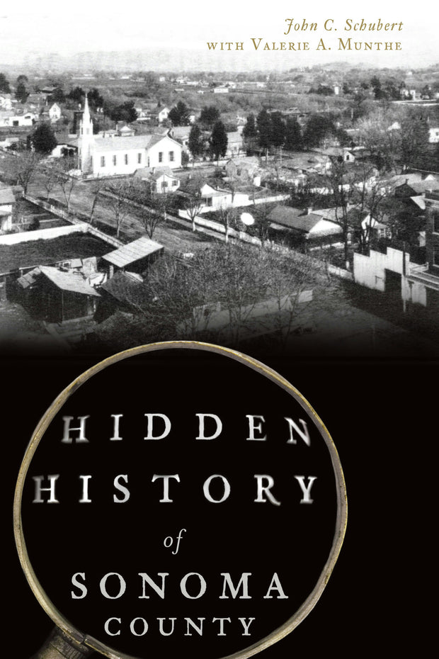 Hidden History of Sonoma County