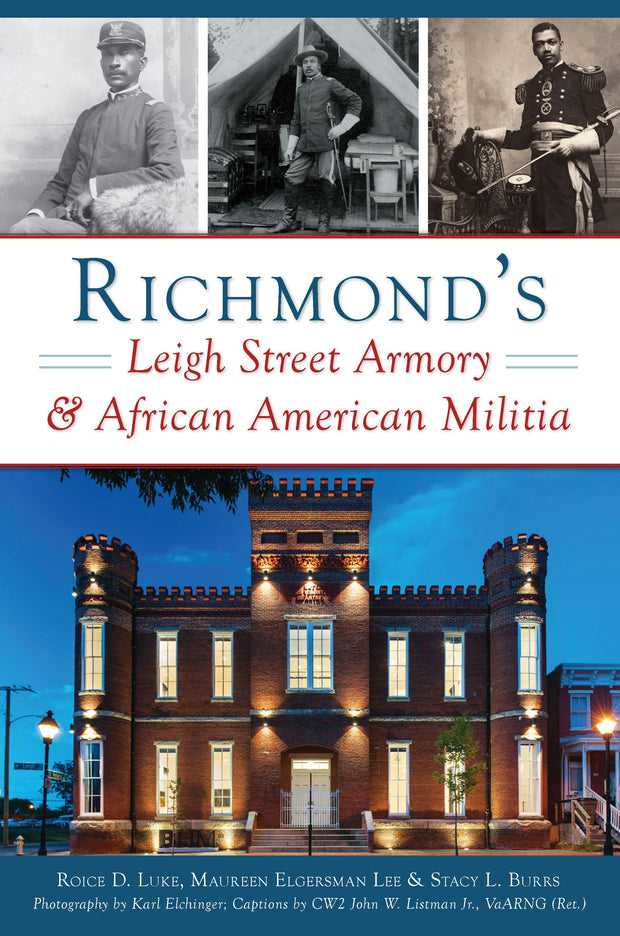 Richmond's Leigh Street Armory & African American Militia