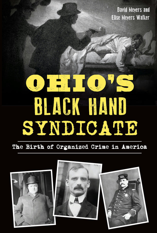 Cover image for Ohio's Black Hand Syndicate, isbn: 9781467139762