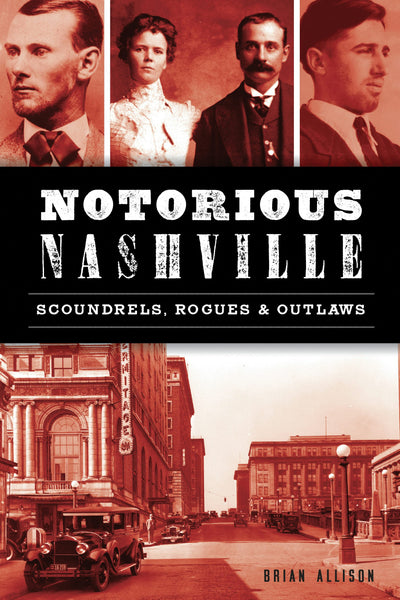 Notorious Nashville