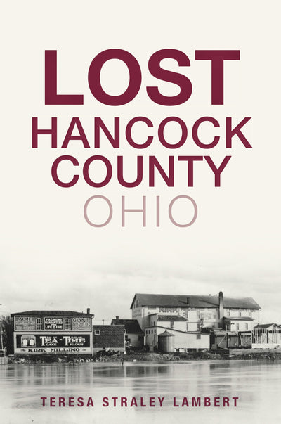 Lost Hancock County, Ohio